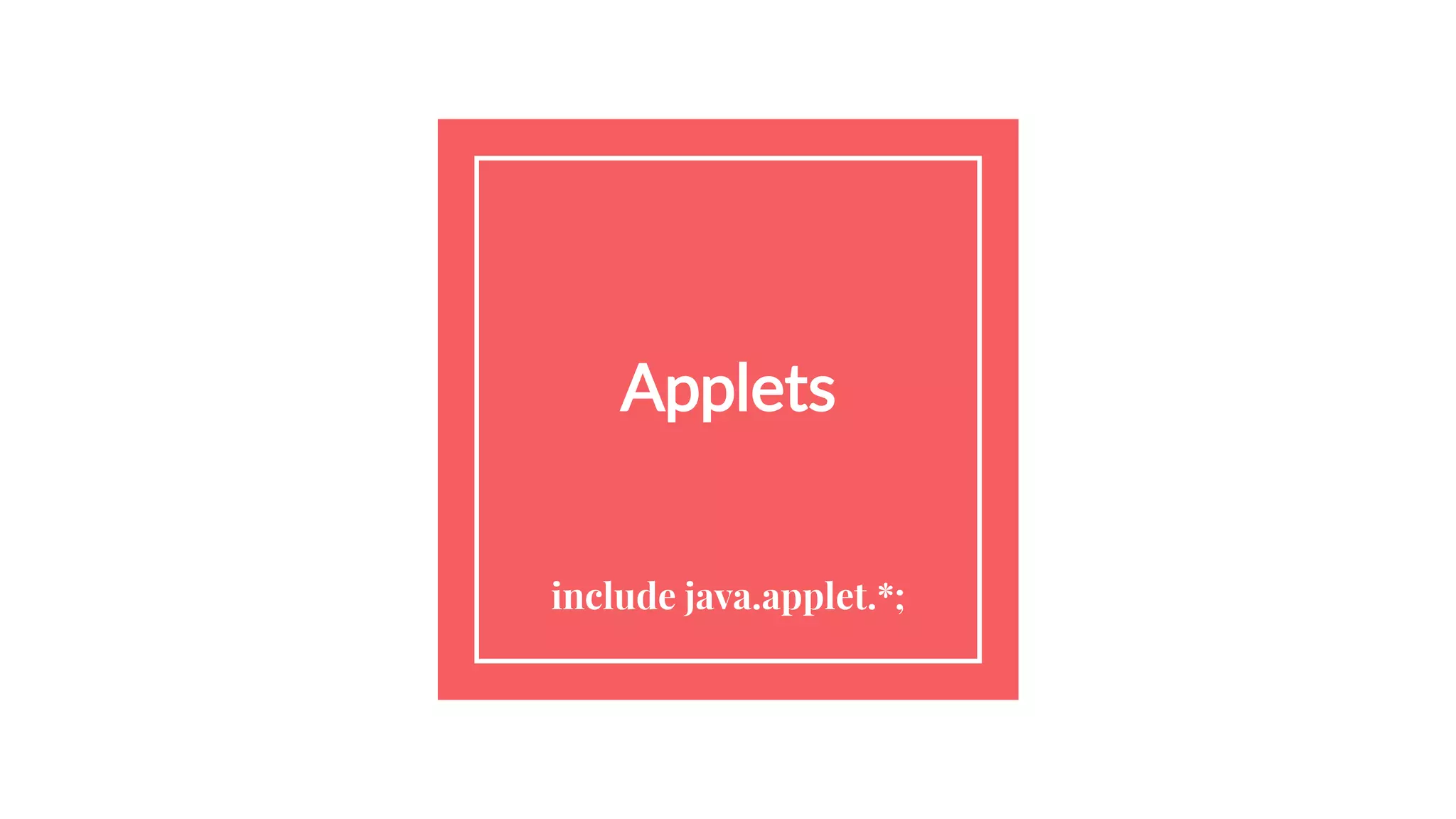 Applets in Java | PPT