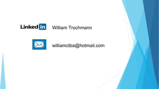 William Trochmann
williamctba@hotmail.com
 