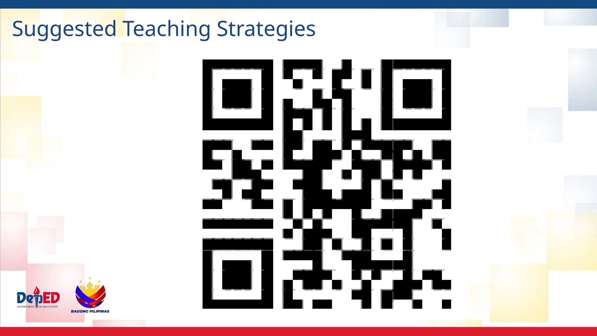 Suggested Teaching Strategies
 
