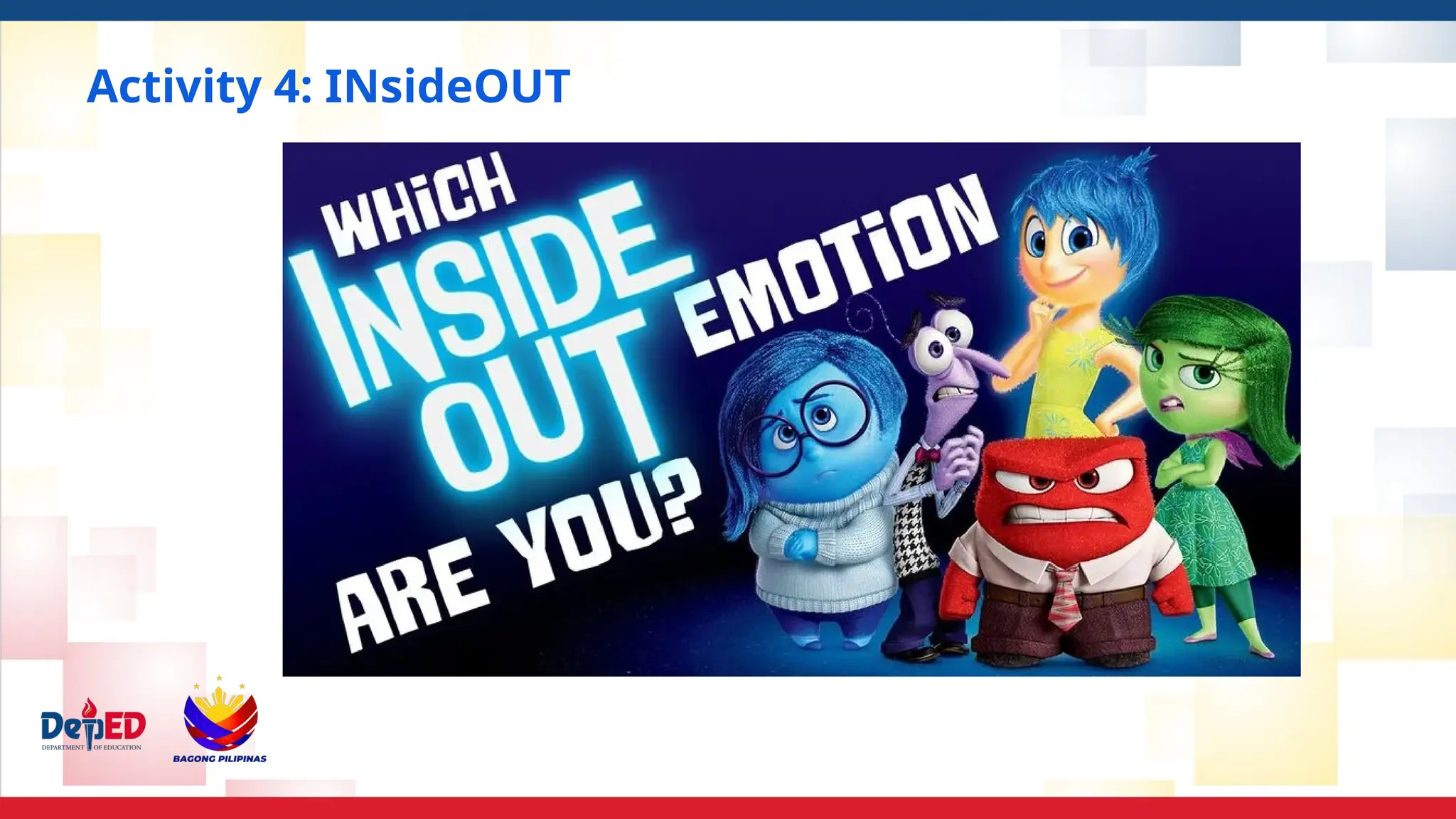 Activity 4: INsideOUT
 