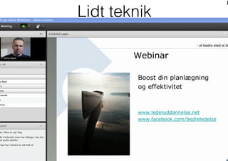 Lidt teknik
 