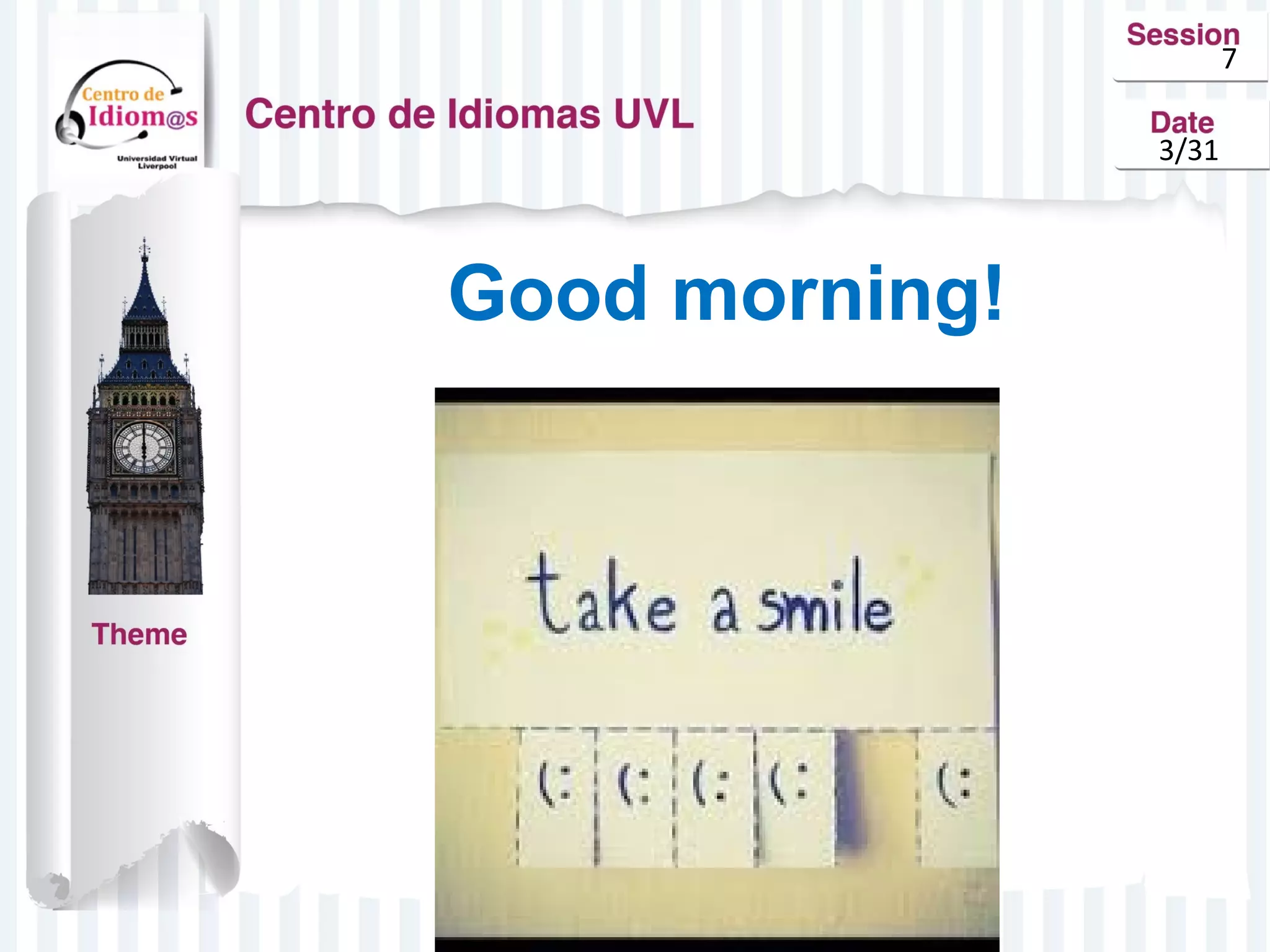 7
3/31
Good morning!