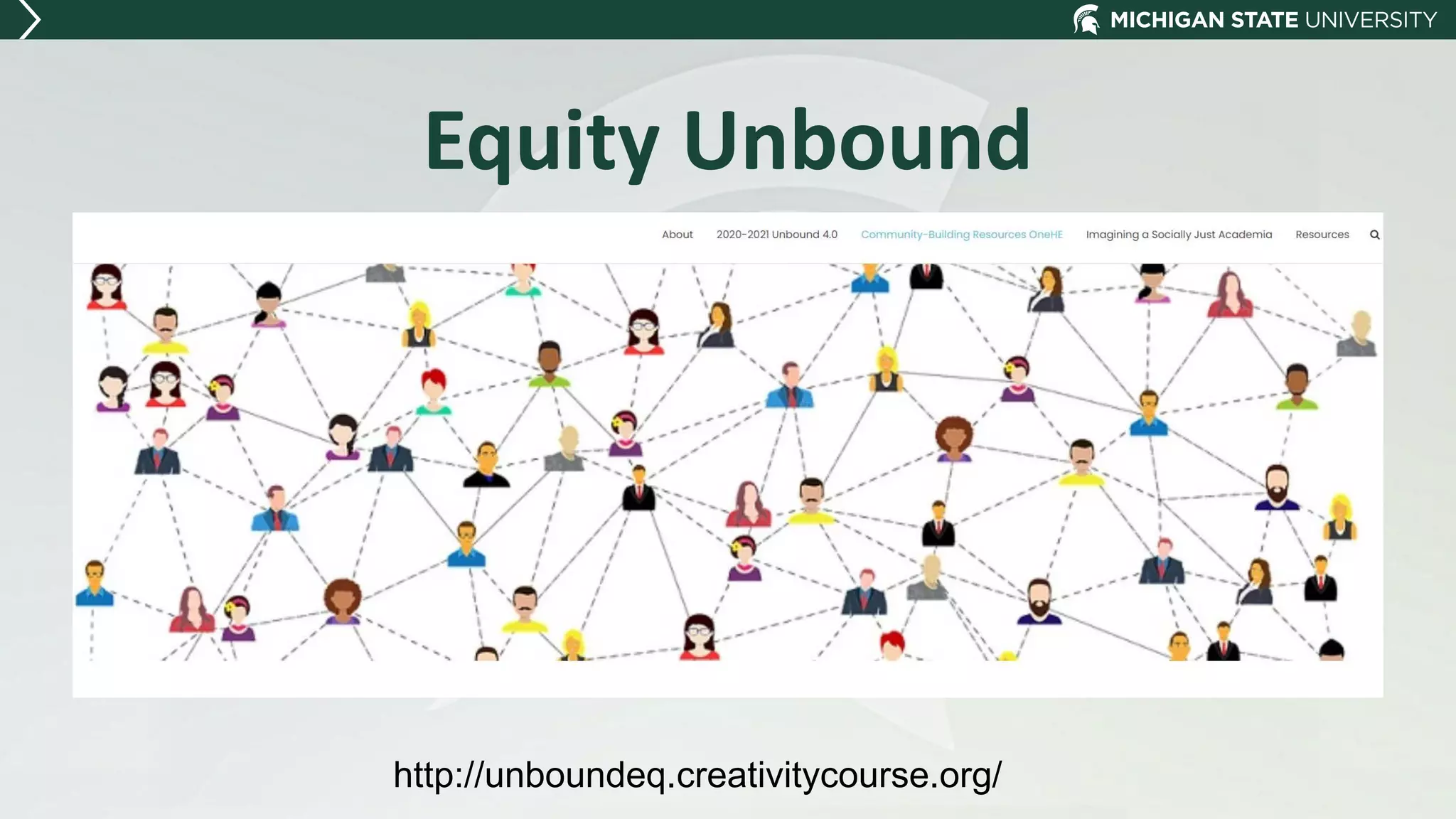 Equity Unbound
http://unboundeq.creativitycourse.org/
 
