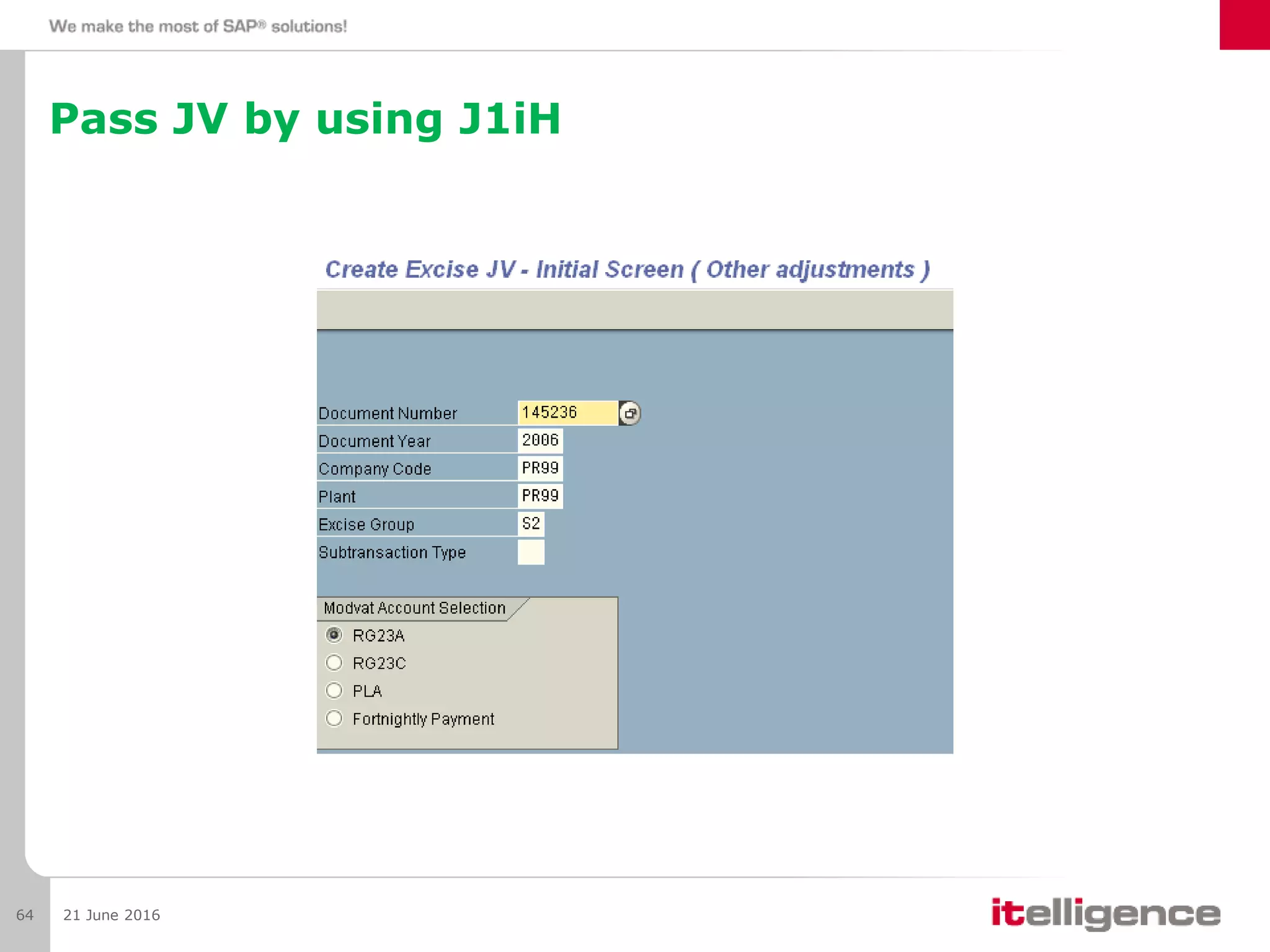 Pass JV by using J1iH
21 June 201664
 