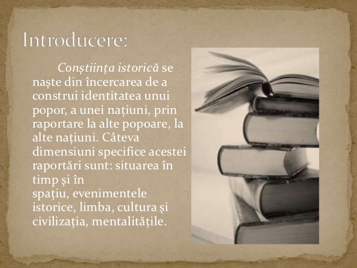 referat formarea constiintei istorice