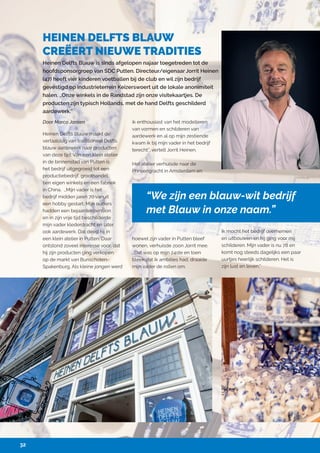 32
Door Marco Jansen
Heinen Delfts Blauw maakt de
vertaalslag van traditioneel Delfts
blauw aardewerk naar producten
van d...