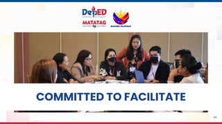 54
COMMITTED TO FACILITATE
 