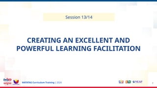 SD_Creating Excellent and Powerful Learning Facilitation.pptx
