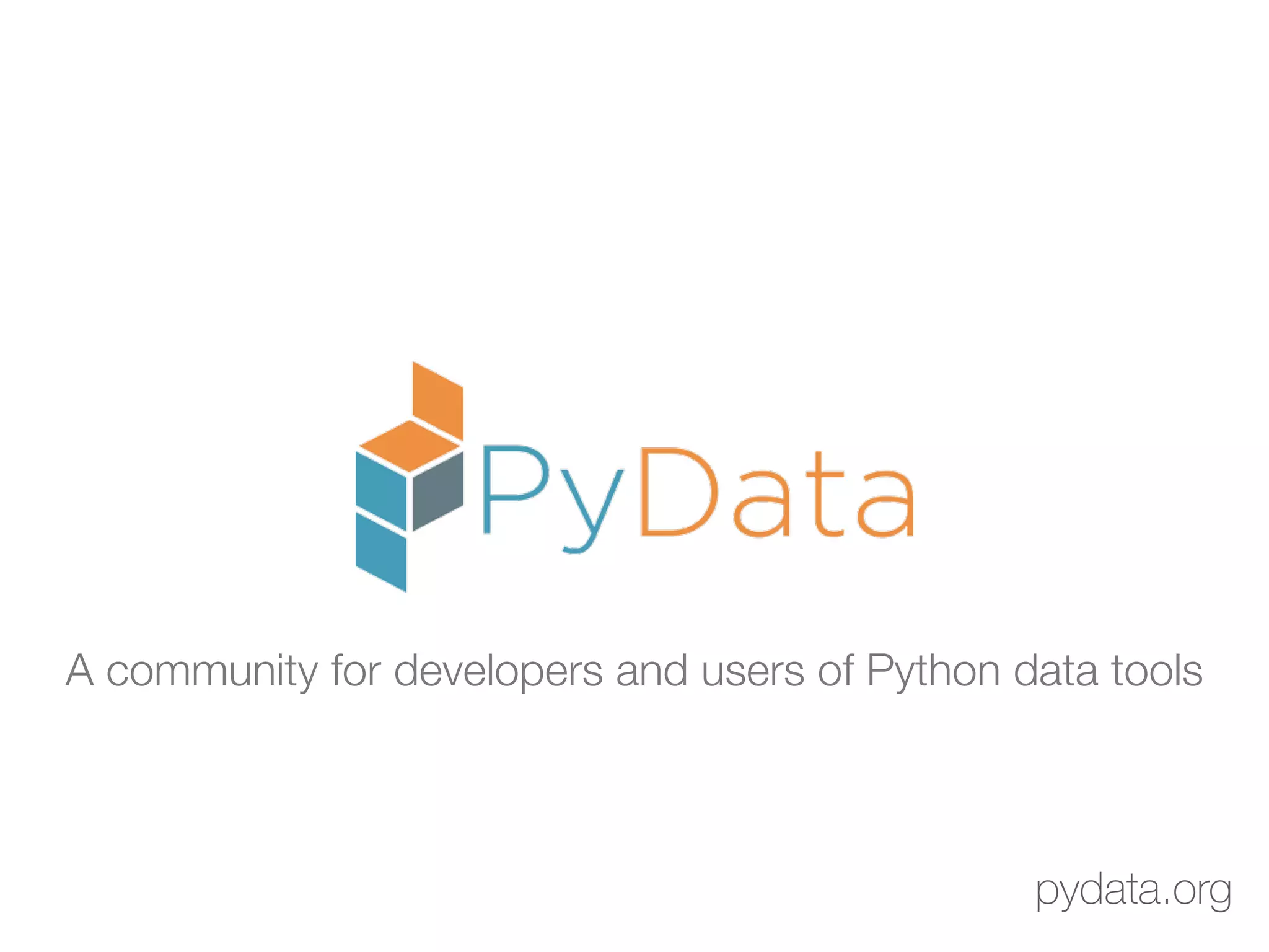 A community for developers and users of Python data tools
pydata.org
 