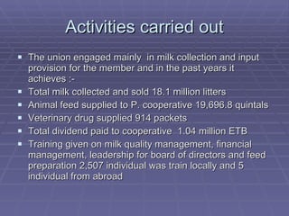 Experience of  Cooperatives in Dairy Development in Ethiopia the case of Selale Dairy cooperative union