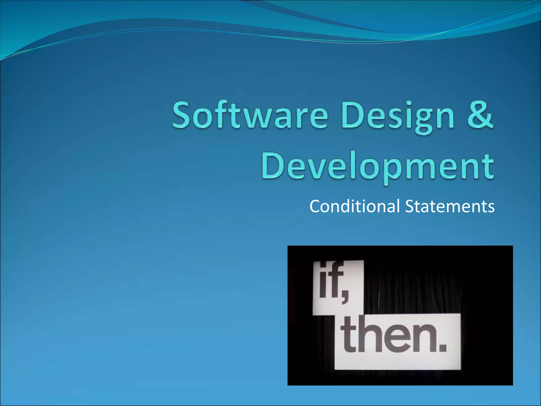 Conditional Statements
