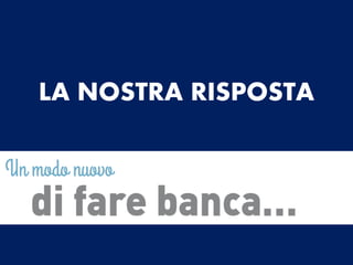 LA NOSTRA RISPOSTA
 