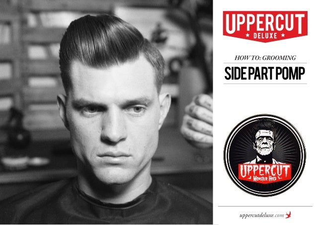 How To Grooming Sidepart Pomp Mens Hairstyles