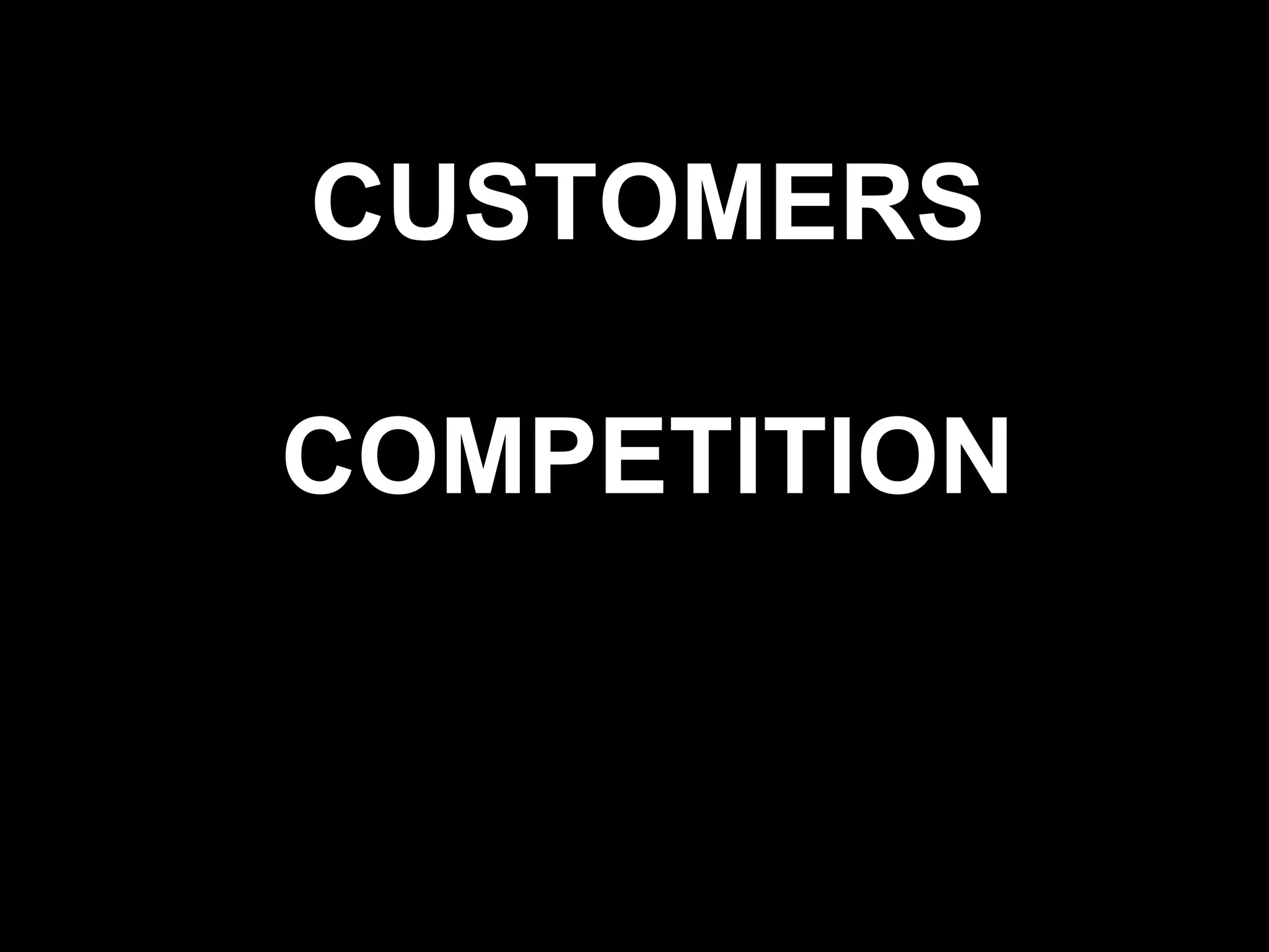 CUSTOMERS COMPETITION 