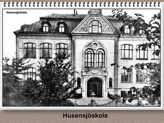 Husensjöskola
 
