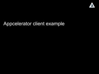 Appcelerator client example 