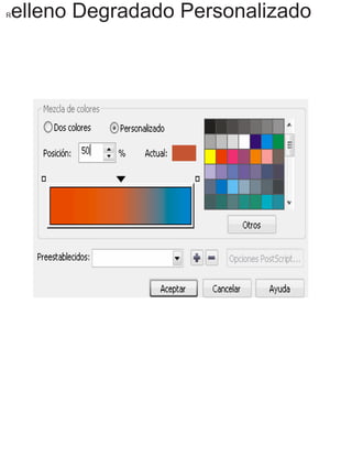Relleno Degradado Personalizado
 