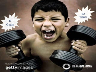 11-Jan-16 3
17
Goals
169
Targets
 