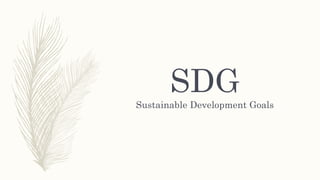 SDGSustainable Development Goals
 