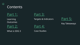 SDG 3 GOOD HEALTH & WELL BEING: OVERVIEW, TARGETS AND INDICATORS.pptx