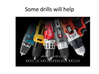 Some drills will help
 