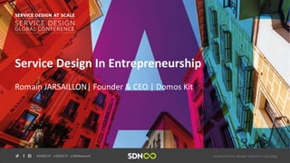 Romain Jarsaillon: Service Design in entrepreneurship