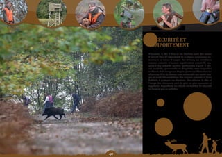 Schéma Départemental de Gestion Cynégétique
  de la FICEVY - 2009/2015




                                                   4 - SéCurIté et
                                                   Comportement
                                                   L’Essonne, le Val d’Oise et les Yvelines sont des terres
                                                   d’accueil liées à l’attractivité de la région parisienne, no-
                                                   tamment en terme d’emploi. Par ailleurs, les nombreux
                                                   espaces naturels et ruraux représentent autant de sup-
                                                   ports à des activités variées, randonnées à pied, à che-
                                                   val, escalade, promenade en bicyclette, avec lesquelles
                                                   la chasse doit composer. Depuis plusieurs décennies les
                                                   chasseurs d’Ile de France sont confrontés aux multi-usa-
                                                   ges et multi-fréquentations des espaces naturels et donc
                                                   habitués à partager ces derniers. Par ailleurs, le rôle et
                                                   l’image des chasseurs sont de plus en plus reconnus et
                                                   appréciés. Cependant, les efforts en matière de sécurité
                                                   ne doivent pas se relâcher.




                                              0
 