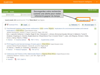 TITLE OF PRESENTATION
| 35
35|
Sauvegardez votre recherche
comme une alerte pour rester
informé & gagner du temps
 