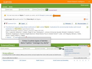 TITLE OF PRESENTATION
| 37
37| 37
Créez 2 autres types d’alertes
dans l’option “manage my alerts”
 