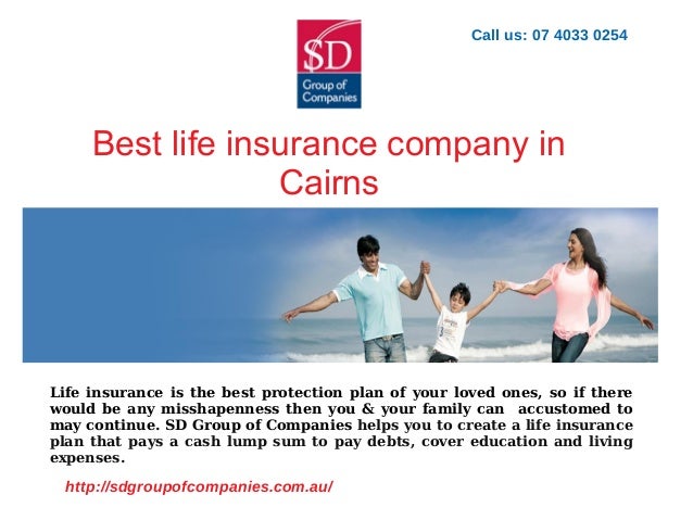 Best Life Insurance Company >> Best Life Insurance Company In Cairns Best Life Insurance Company >> Best Life Insurance Company In Cairns