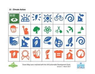 Green	Map	Icons	matched	with	the	UN	Sustainable	Development	Goals		
version	1	– March	2017
13			Climate	Action
 