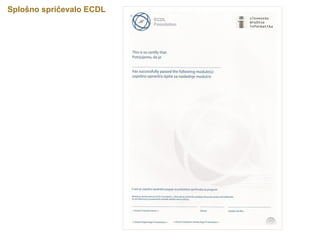 Splošno spričevalo ECDL
 