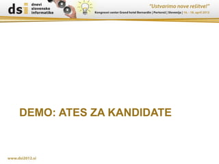 DEMO: ATES ZA KANDIDATE
 