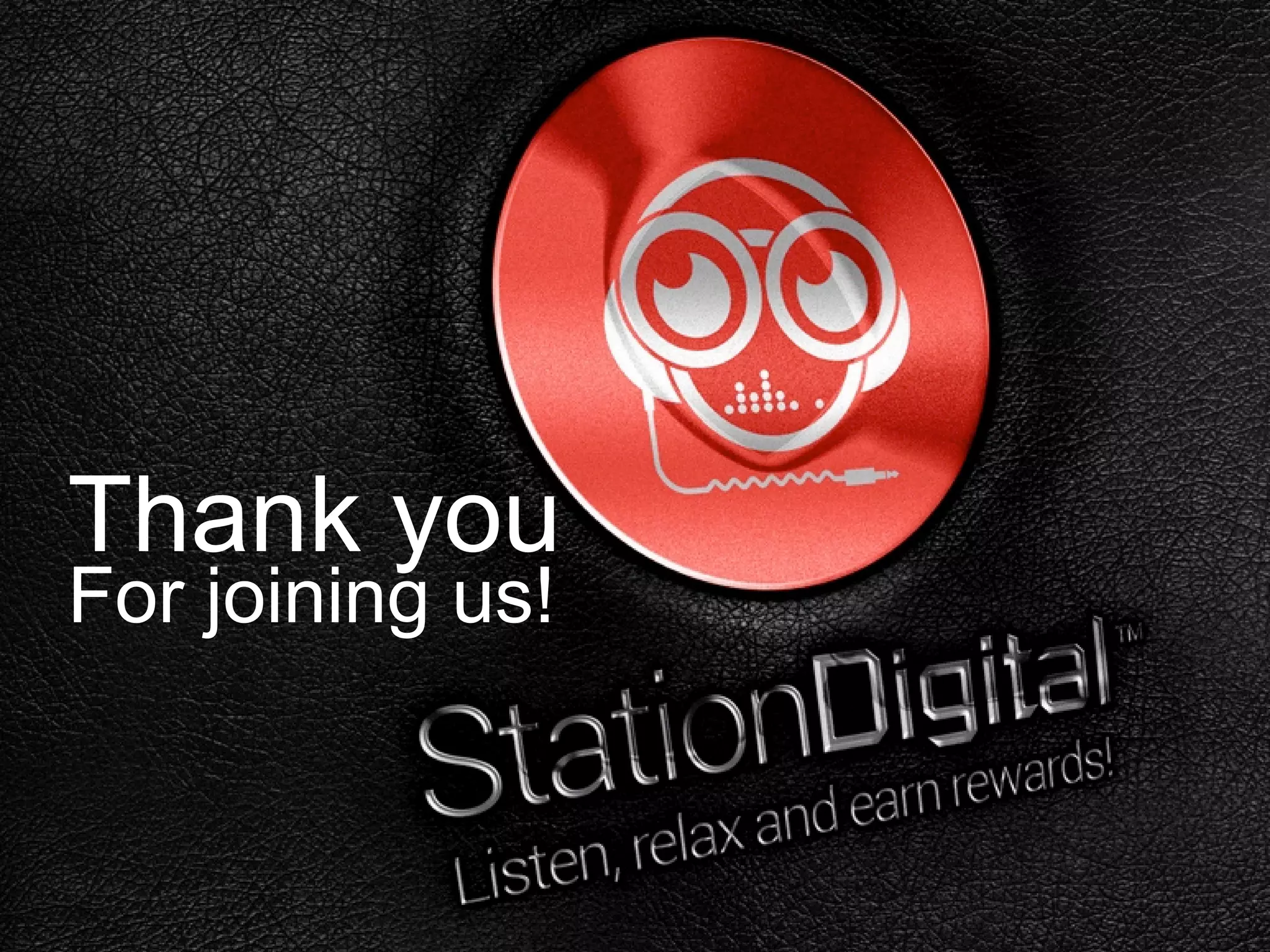 Thank you
For joining us!
 