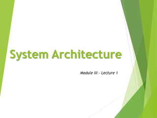 SDI Module III - System Architecture.pdf