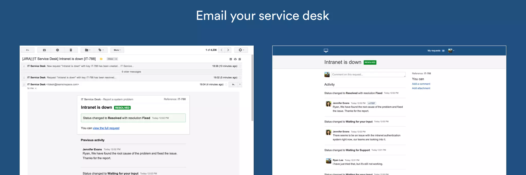 Email your service desk 
 