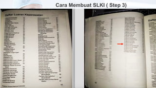 Cara Membuat SLKI ( Step 3)
 