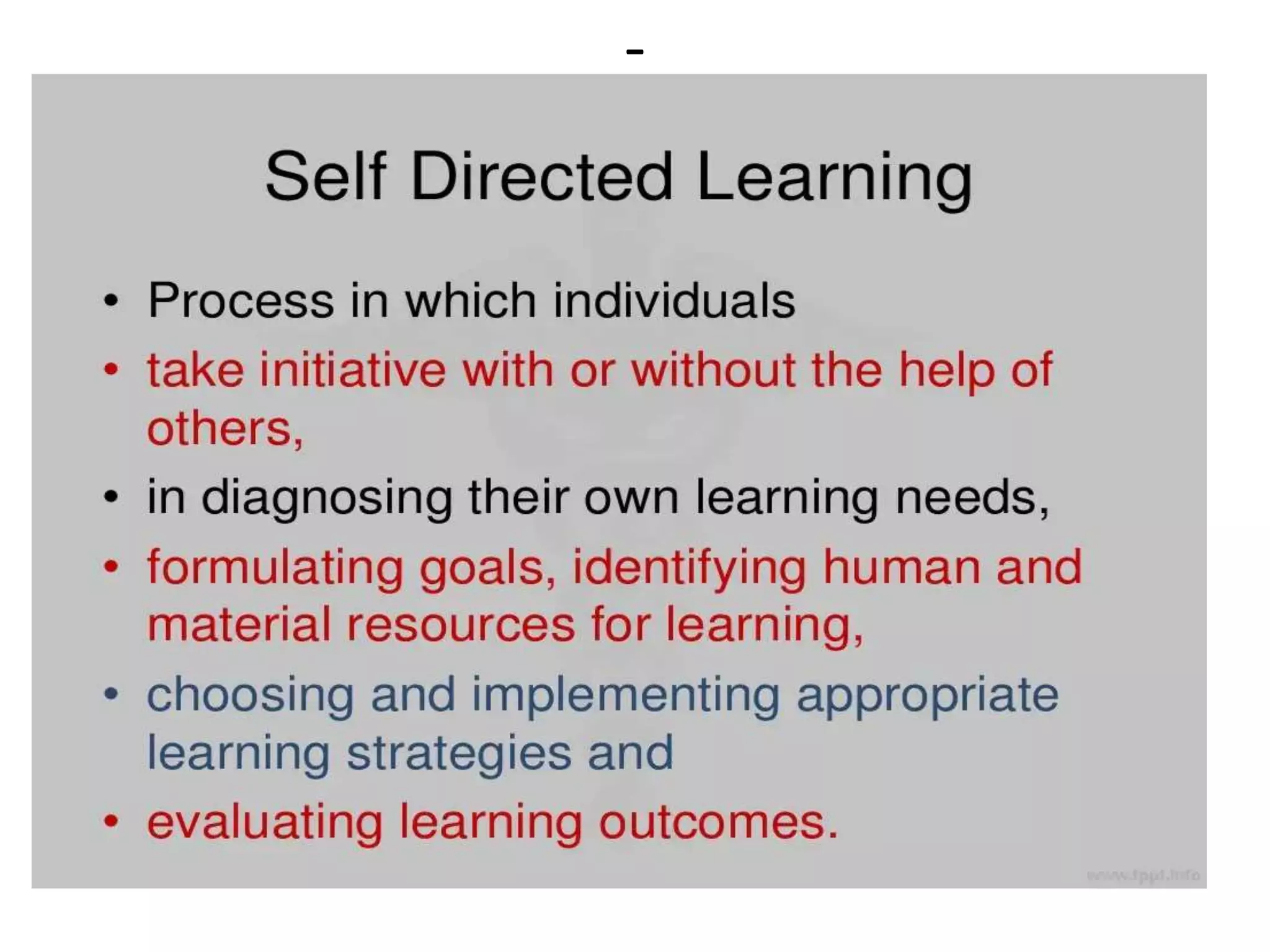 Improving self directed learning through technology | PPTX