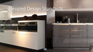 © Florian Vollmer 2015
Elevated Design Standards
 