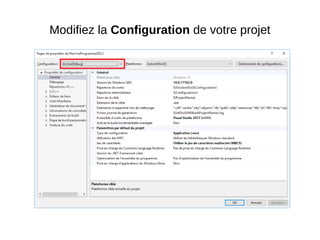 Modifiez la Configuration de votre projet
 
