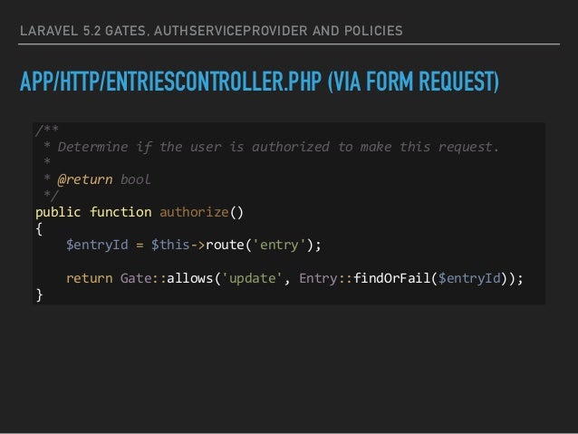 Laravel 5.2 Gates, AuthServiceProvider and Policies