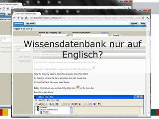 Wissensdatenbank nur auf
Englisch?
 