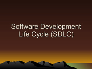 Software Development Life Cycle (SDLC) 