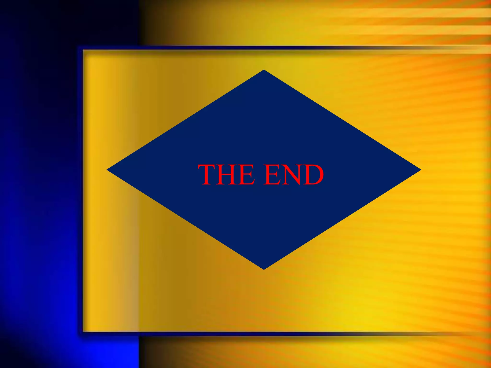 THE END 
