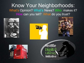 Know Your Neighborhoods