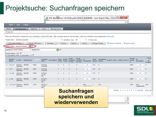 Projektsuche: Suchanfragen speichern

Suchanfragen
speichern und
wiederverwenden
19

 