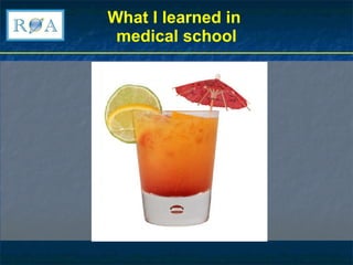 What I learned in  medical school 