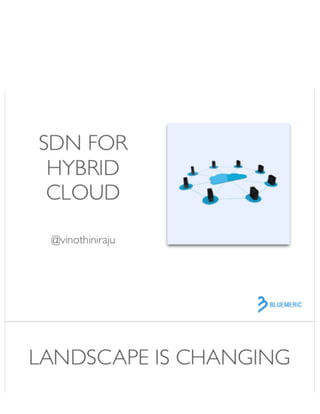 SDN for Hybrid Cloud