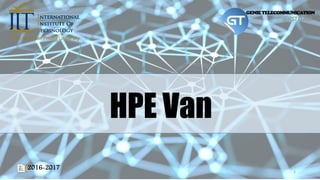 HPE Van
2016-2017 1
 