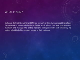 Software Defined Network Presentation | PPTX